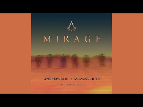 OneRepublic, Assassin's Creed, Mishaal Tamer - Mirage (Assassin's Creed Mirage | Lyric Video: EN-US)