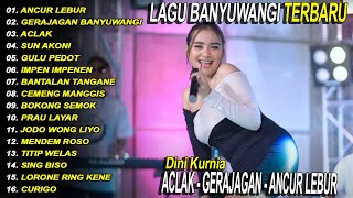 Download lagu DINI KURNIA - ACLAK, GERAJAGAN BANYUWANGI, ANCUR LEBUR - FULL ALBUM LAGU BANYUWANGI - Fyp mp3 Download lagu DINI KURNIA - ACLAK, GERAJAGAN BANYUWANGI, ANCUR LEBUR - FULL ALBUM LAGU BANYUWANGI - Fyp mp3