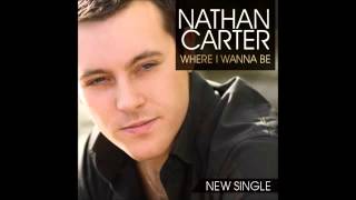Nathan Carter - Where i wanna be
