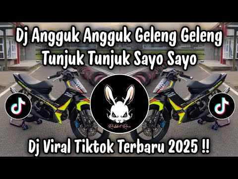 DJ ANGGUK ANGGUK GELENG GELENG TUNJUK TUNJUK SAYO SAYO - DJ TIKTOK TERBARU 2025 