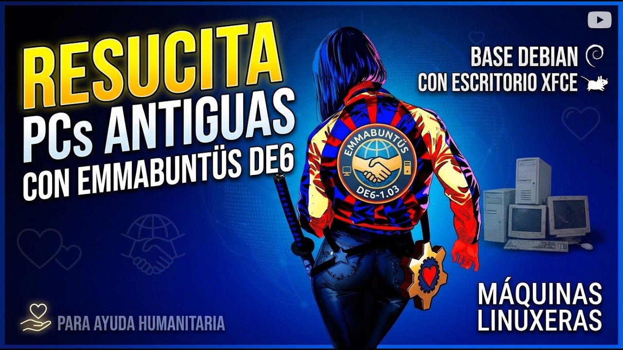 Emmabuntüs DE6-1.03: La Distribución Linux para Revivir PCs Antiguas y Ayudar