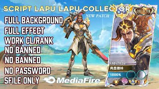 Download lagu SCRIPT LAPU LAPU COLLECTOR NEW PATCH NO PASSWORD  mp3