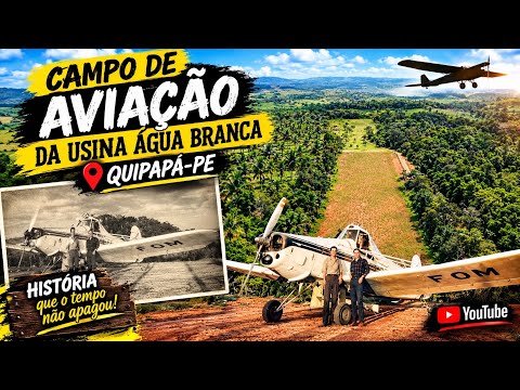 🛩️ CAMPO DE AVIAÇÃO DA ANTIGA USINA ÁGUA BRANCA - QUIPAPÁ-PE  🛩️ (Na Rota da Usina Água Branca)