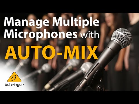 Manage multiple microphones with AUTO-MIX