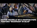 Mayor Michelle Wu and the Boston Pops Perform "Rhapsody in Blue" at Symphony Hall - Full Performance