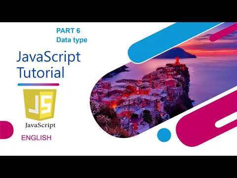 Javascript Tutorial Part 6 Data Types 6