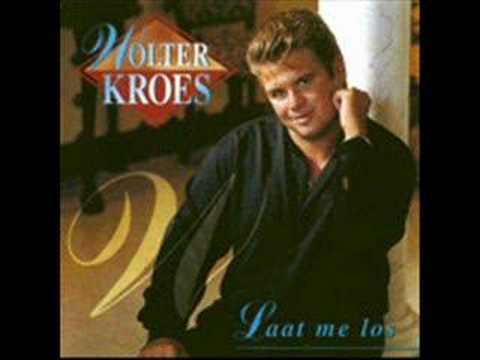 Wolter Kroes - Laat me Los