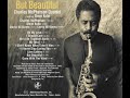 Charles McPherson Quartet - Be My Love  (2004) - with Steve Kuhn, Leroy Williams