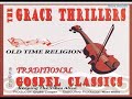 OLD TIME RELIGION  (The Grace Thrillers)  Gospel Soca   Jamaica