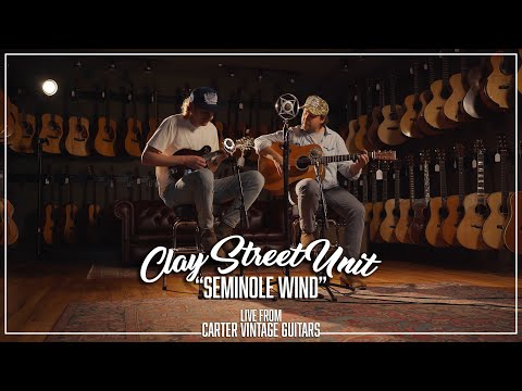 Clay Street Unit | Seminole Wind | Live from Carter Vintage Guitars | Nashville, TN