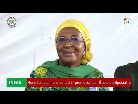 Santé : INFAS / Rentrée solennelle de la 28ᵉ promotion de l’École de Spécialité