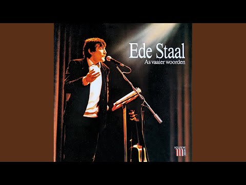 Wie Schenken Ons Nog Ain In - Ede Staal