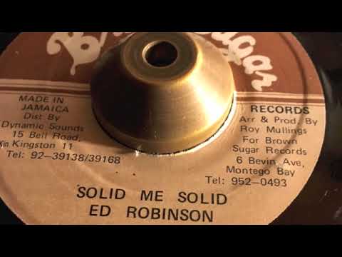 Ed Robinson - Solid Me Solid - Brown Sugar Records