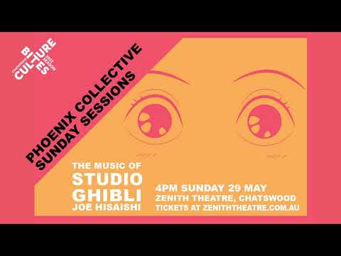 Phoenix Collective Sunday Sessions - The Music of Studio Ghibli