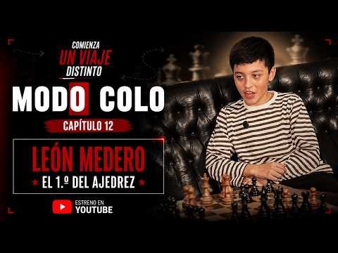 ♟️ Modo Colo | Capítulo 12 | León Medero