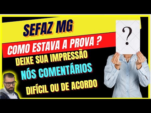SEFAZ MG - Como foi a prova?