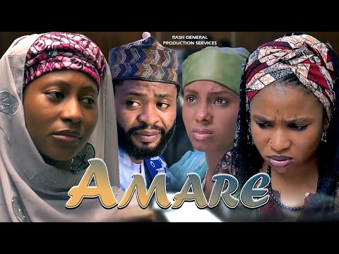 AMARE (HAUSA FILM 2025) FULL