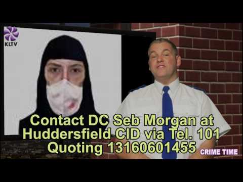 Kirklees Crime Time - West Yorkshire Police Force Wide Appeals