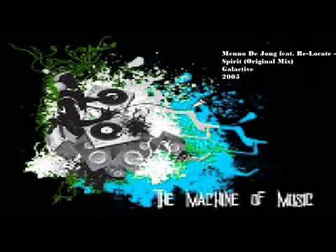 Menno De Jong feat. Re-Locate - Spirit (Original Mix) #TheMachineOfMusic