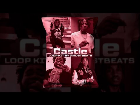 [FREE] [13] Loop Kit / Sample Pack  - "Castle" (NBA Youngboy, Rod Wave, Lil Tjay, Toosii)
