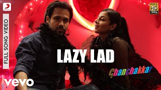 Lazy Lad - Full SongGhanchakkarEmraanVidyaAmit Tri