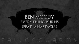 Ben Moody - Everything Burns (Feat.  Anastacia)