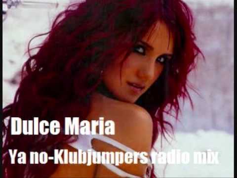 Ya No Dulce Maria - Klubjumpers radio mix
