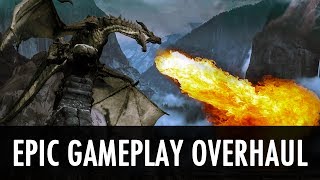 Skyrim Mod: Epic Gameplay Overhaul