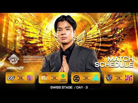 (Official Re Stream) M7 World Championship Day 3 ပွဲစဉ်​တွေ စပါပြီ | Burmese Casting