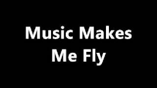B.bizZy "Music Makes Me Fly"