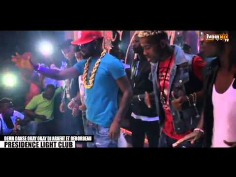 DJ ARAFAT Feat DEBORDO   DEMO DU OKAY OKAY TROP DARRE