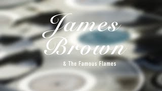 James Brown, The Famous Flames - Youre Mine Youre Mine