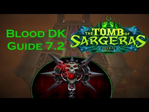 7.2 BLOOD DEATH KNIGHT GUIDE