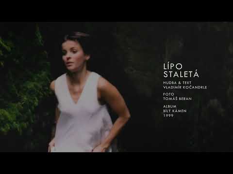 Lípo staletá - Iveta Bartošová