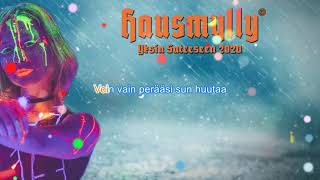 Music video thumbnail preview for Hausmylly - Yksin Sateeseen 2020 (lyriikkavideo), [BL] by Hausmylly