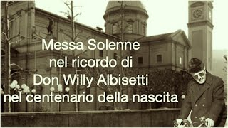 'Diretta Messa Solenne nel ricordo di Don Willy Albisetti' episoode image