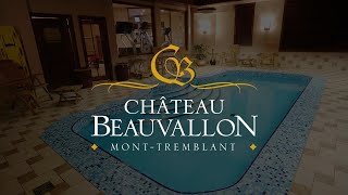 Chateau Beauvallon Mont Tremblant Hotel