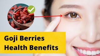 The Power of Goji Berries | Tiny Berries That Are Good For Eyesight