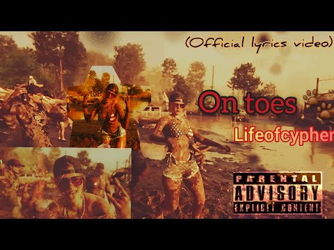 CYPHER - ON TOES (OFFICIAL LYRICS VIDEO)