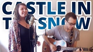 The Avener & Kadebostany - Castle In The Snow (Juste Intuition Live Cover)