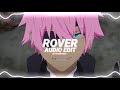 rover (sped up) - s1mba ft. dtg [edit audio]