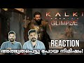Kalki 2898 AD Glimpse Reaction Malayalam | Prabhas Amitabh Bachchan Kamal Haasan Entertainment Kizhi
