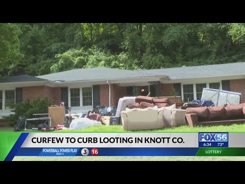 Curfew set to curb looting in Knott County