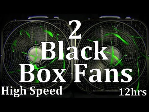 2 Black Box Fans High Speed 12hrs "Sleep Sounds" ASMR