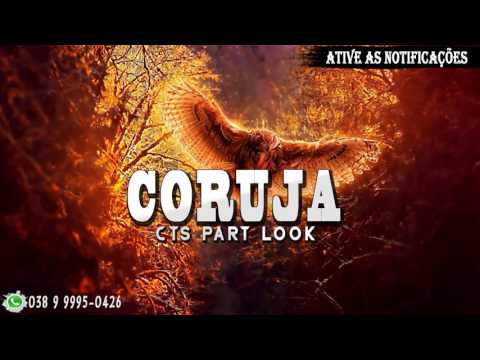 Cts part Look - CORUJA (Music)