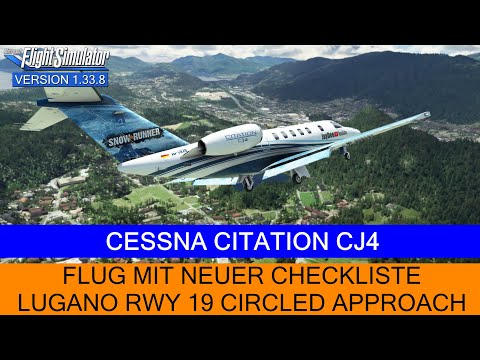 Citation CJ4 - Trainingsflug Lugano LSZA Rwy 19 Circled Approach ★ MSFS 2020