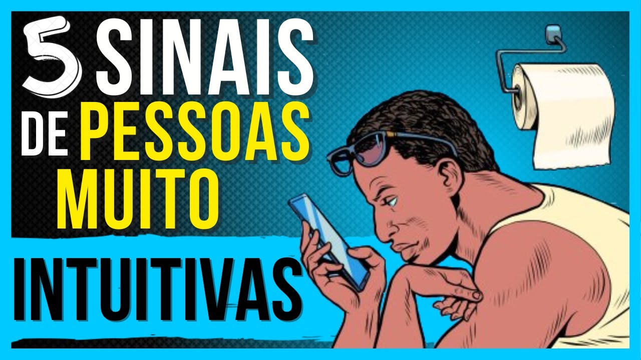 5 SINAIS SUTIS DE PESSOAS INTUITIVAS