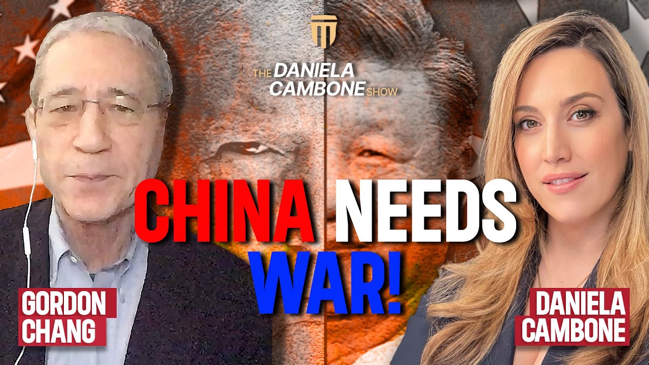 China ‘In a Panic’ to Start War, The U.S. is Preparing : Gordon Chang