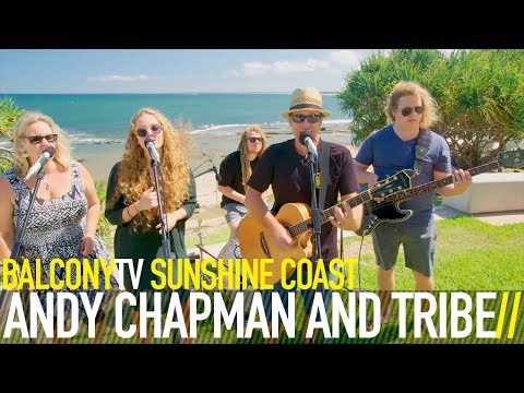 ANDY CHAPMAN AND TRIBE - NO ORDINARY DAY (BalconyTV)
