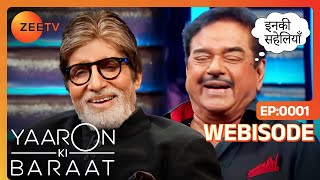 Download lagu Shatrughan जी ने बताया Amitabh जी का एक Secret | Yaaron Ki Baraat | Webisode | Ep- 1| Zee Tv mp3